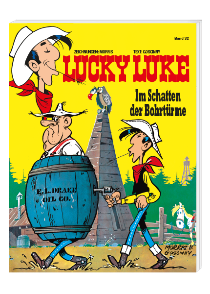 Lucky Luke Nr. 32: Im Schatten der Bohrtürme