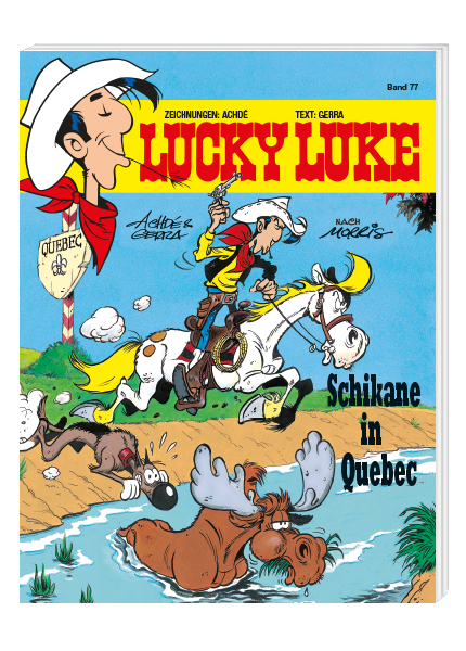 Lucky Luke Nr. 77: Schikane in Quebec