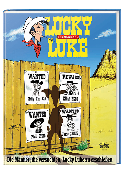 Die Männer, die versuchten, Lucky Luke zu erschießen - Lucky Luke: Themenband I