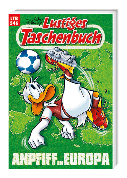 Lustiges Taschenbuch Nr. 546 - Anpfiff in Europa (A)