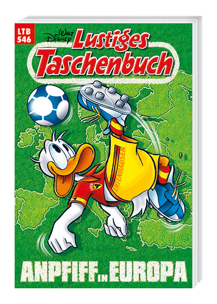 Lustiges Taschenbuch Nr. 546 - Anpfiff in Europa (Entenhausen)