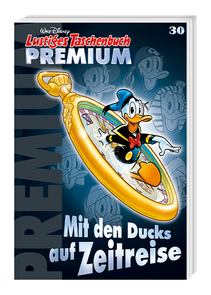 Lustiges Taschenbuch Premium Nr. 30 - Mit den Ducks auf Zeitreise