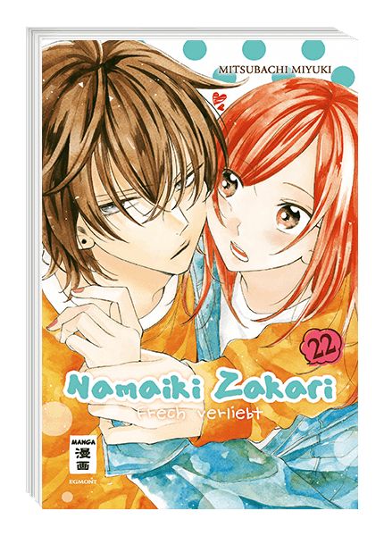 Namaiki Zakari - Frech verliebt 22
