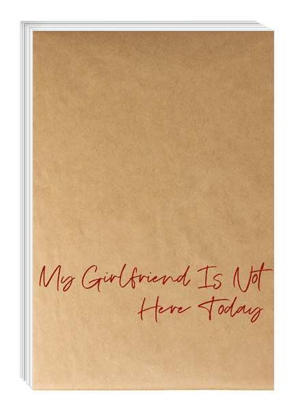 My Girlfriend Is Not Here Today 06